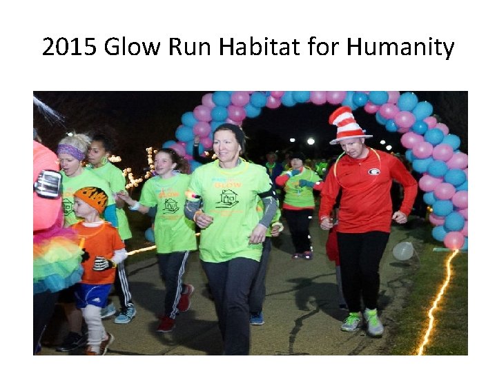 2015 Glow Run Habitat for Humanity 