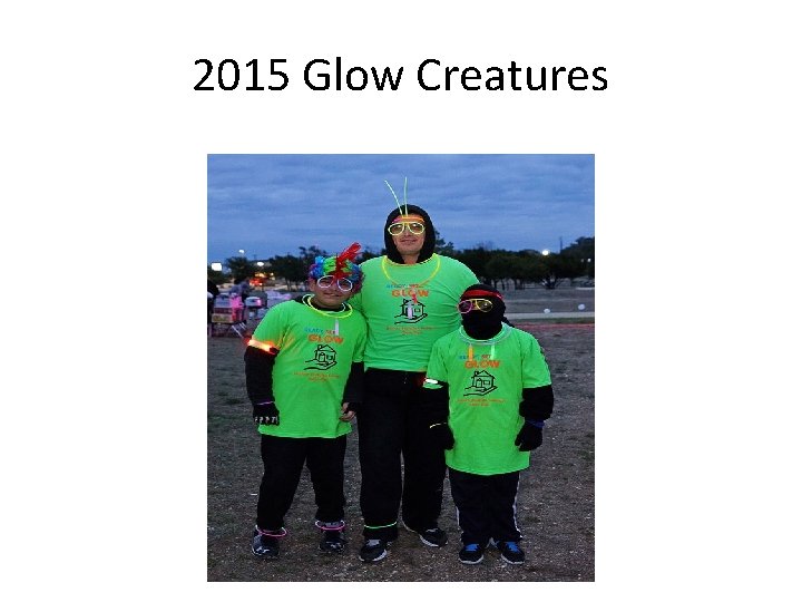 2015 Glow Creatures 
