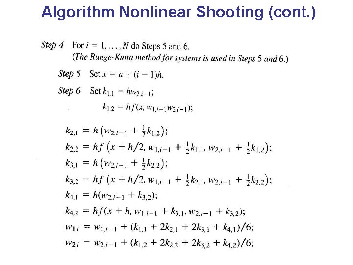 Algorithm Nonlinear Shooting (cont. ) 