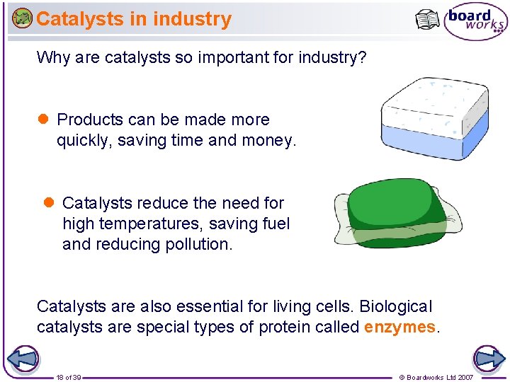 Catalysts in industry Why are catalysts so important for industry? l Products can be