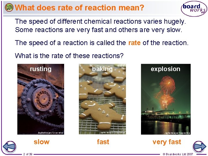 What does rate of reaction mean? The speed of different chemical reactions varies hugely.