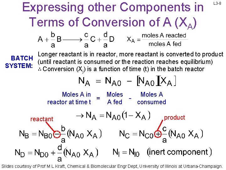 Expressing other Components in Terms of Conversion of A (XA) L 3 -8 Longer