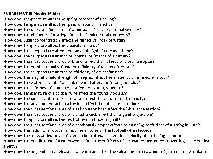 25 BRILLIANT IB Physics IA Ideas • How does temperature affect the spring constant