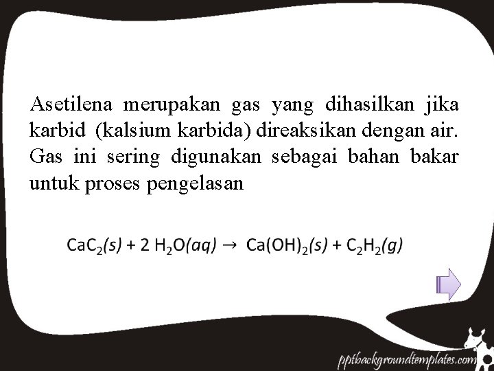 Asetilena merupakan gas yang dihasilkan jika karbid (kalsium karbida) direaksikan dengan air. Gas ini