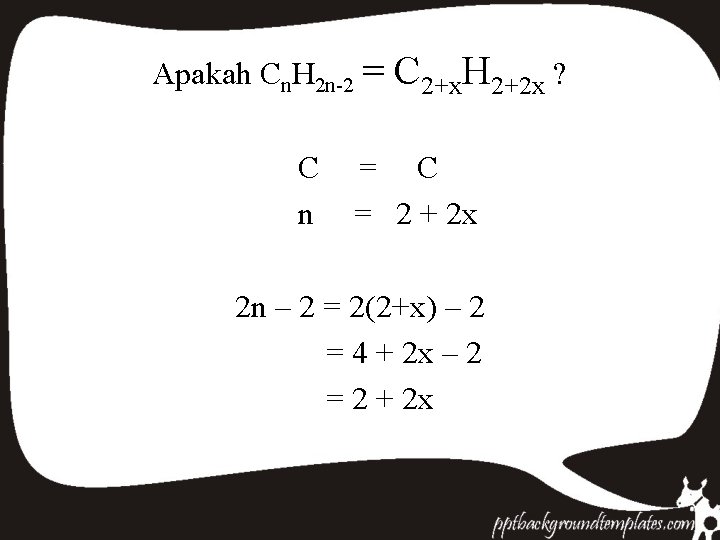 Apakah Cn. H 2 n-2 = C n C 2+x. H 2+2 x ?