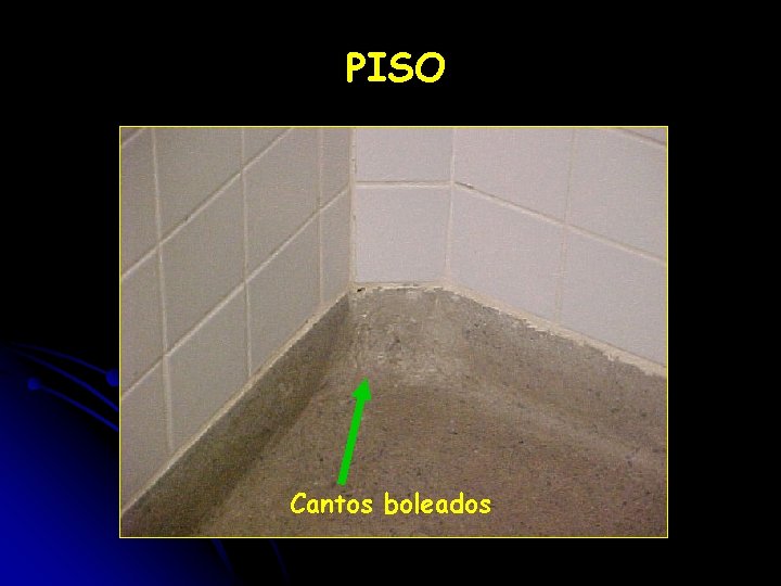 PISO Cantos boleados 