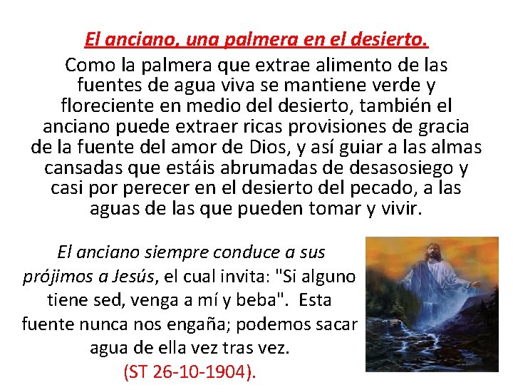 El anciano, una palmera en el desierto. Como la palmera que extrae alimento de