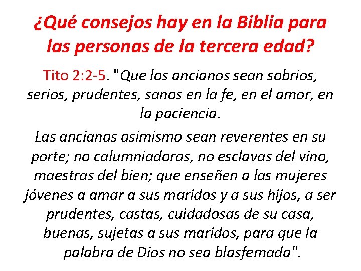 ¿Qué consejos hay en la Biblia para las personas de la tercera edad? Tito