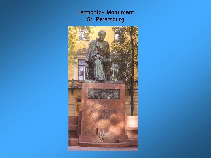 Lermontov Monument St. Petersburg 