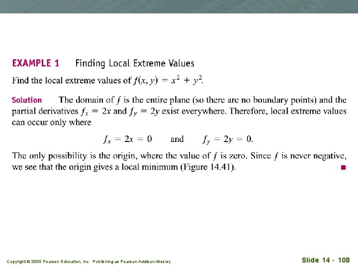 Copyright © 2005 Pearson Education, Inc. Publishing as Pearson Addison-Wesley Slide 14 - 108