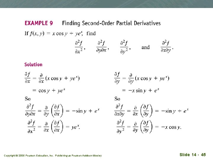 Copyright © 2005 Pearson Education, Inc. Publishing as Pearson Addison-Wesley Slide 14 - 45