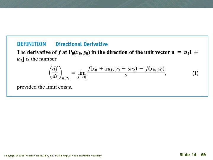 Copyright © 2005 Pearson Education, Inc. Publishing as Pearson Addison-Wesley Slide 14 - 69