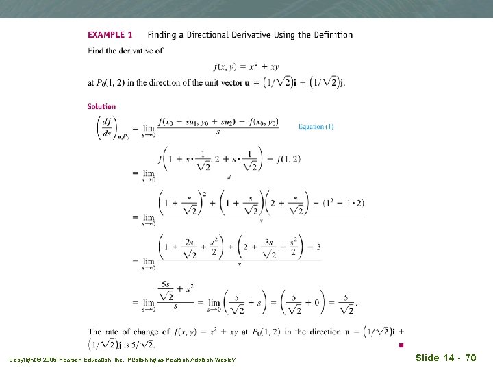 Copyright © 2005 Pearson Education, Inc. Publishing as Pearson Addison-Wesley Slide 14 - 70