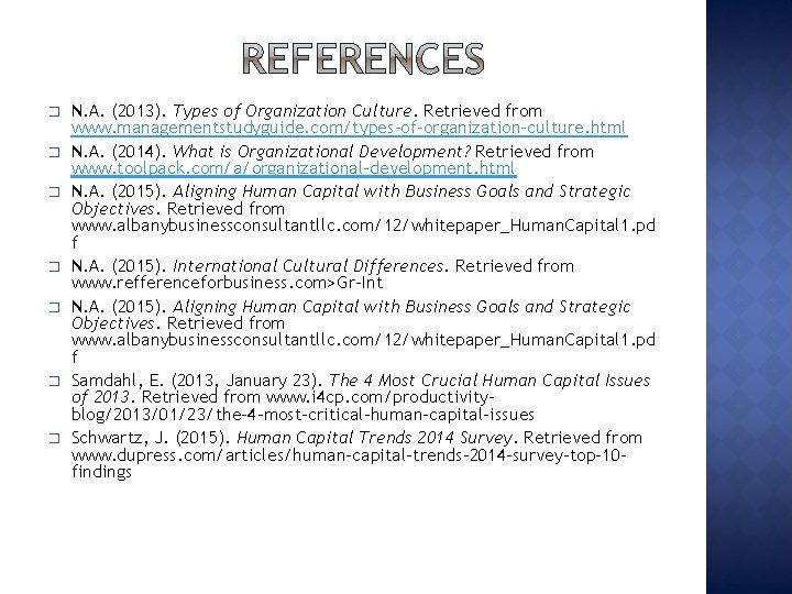 � � � � N. A. (2013). Types of Organization Culture. Retrieved from www.