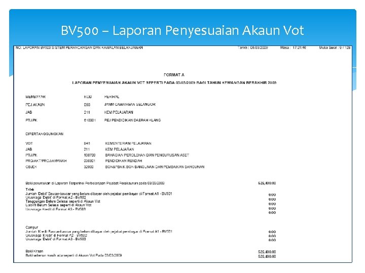 BV 500 – Laporan Penyesuaian Akaun Vot 