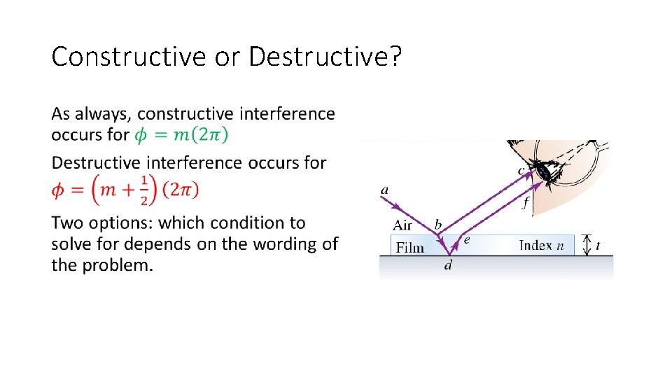 Constructive or Destructive? • 