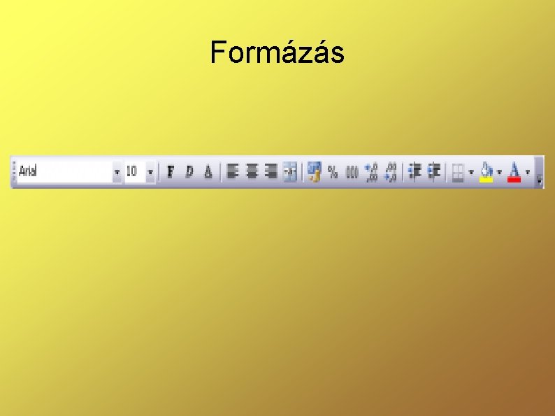 Formázás 