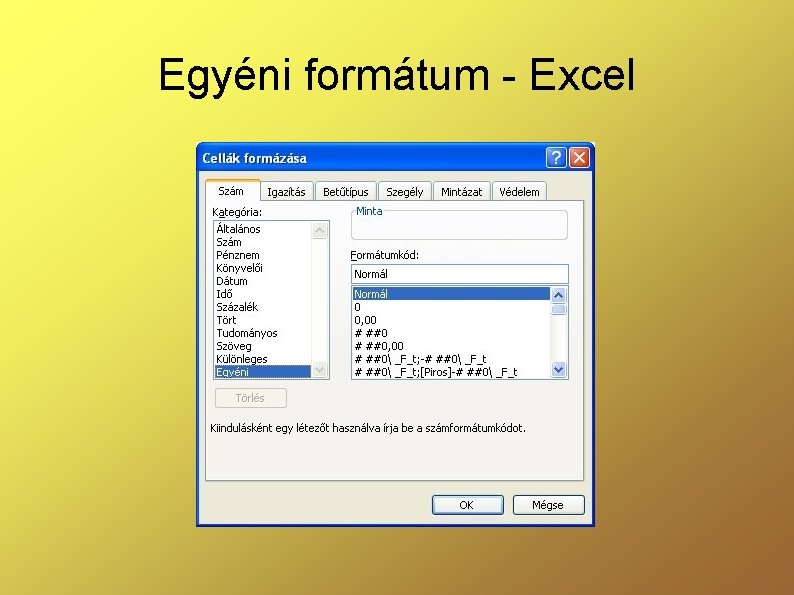 Egyéni formátum - Excel 