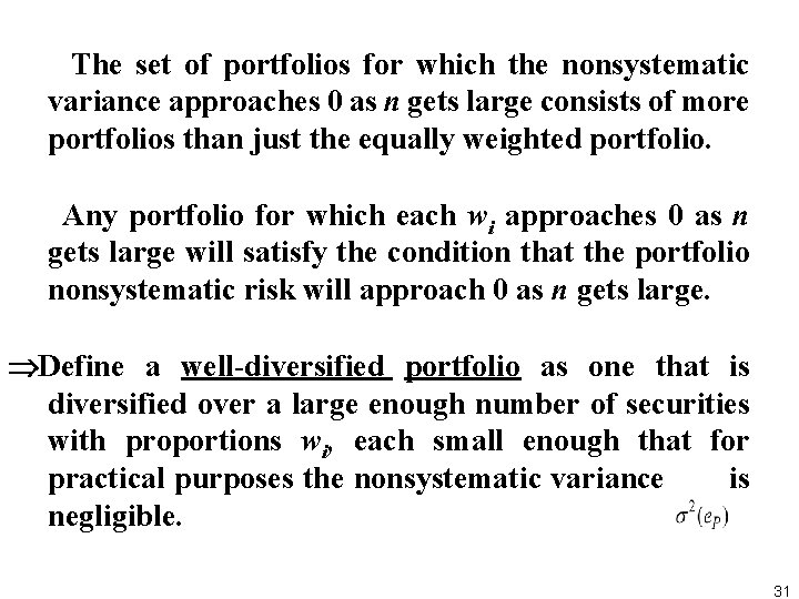 The set of portfolios for which the nonsystematic variance approaches 0 as n gets