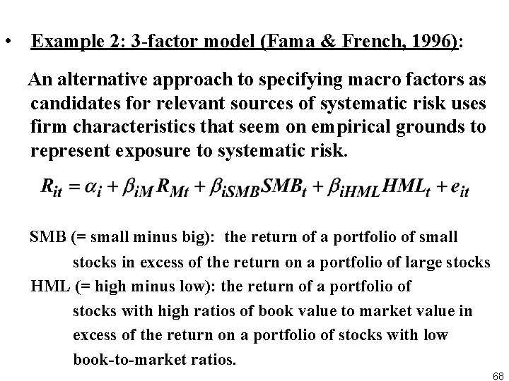  • Example 2: 3 factor model (Fama & French, 1996): An alternative approach
