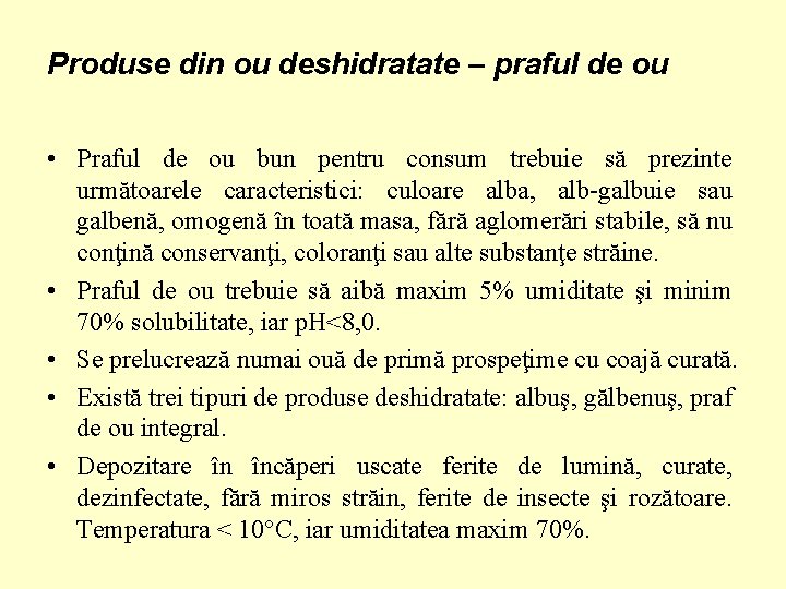 Produse din ou deshidratate – praful de ou • Praful de ou bun pentru