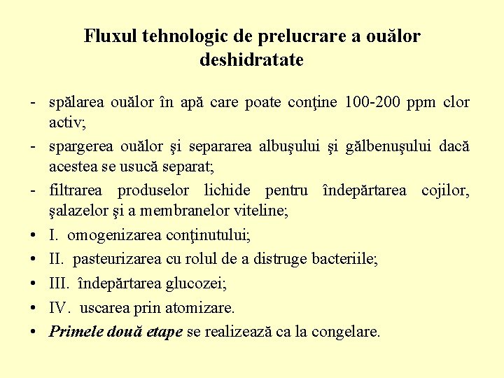 Fluxul tehnologic de prelucrare a ouălor deshidratate - spălarea ouălor în apă care poate