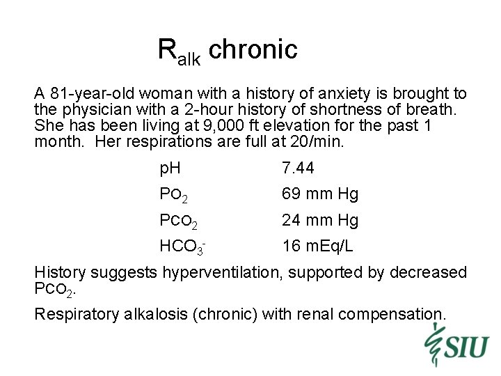 Ralk chronic A 81 -year-old woman with a history of anxiety is brought to