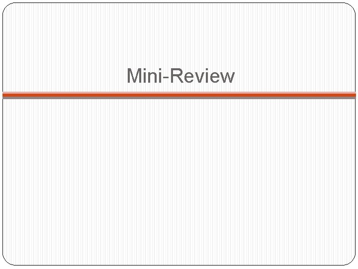 Mini-Review 