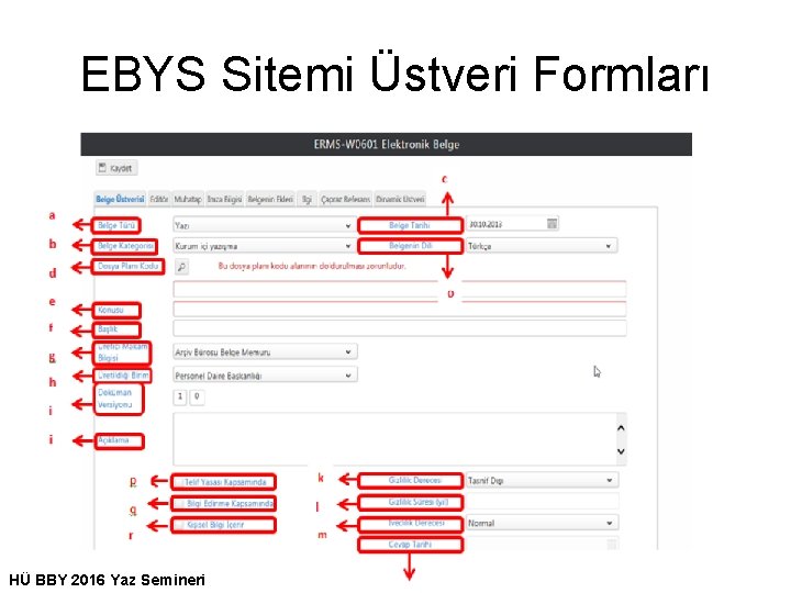 EBYS Sitemi Üstveri Formları HÜ BBY 2016 Yaz Semineri 