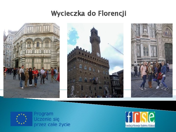 Wycieczka do Florencji 