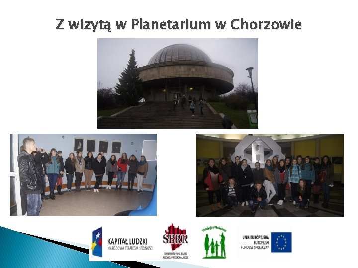 Z wizytą w Planetarium w Chorzowie 
