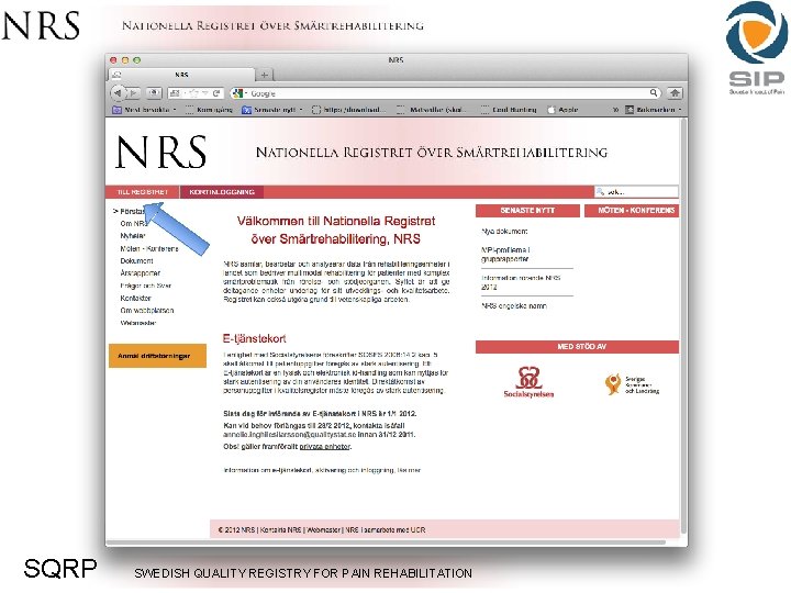 SQRP SWEDISH QUALITY REGISTRY FOR PAIN REHABILITATION 