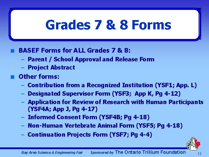 Grades 7 & 8 Forms n BASEF Forms for ALL Grades 7 & 8: