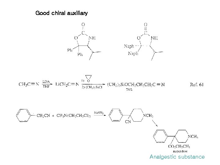 Good chiral auxiliary Analgestic substance Good chiral auxiliary Analgestic substance