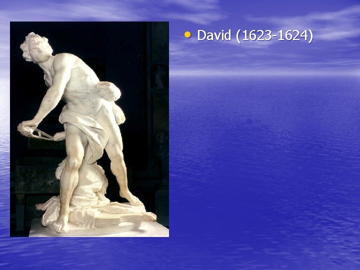  • David (1623 -1624) 