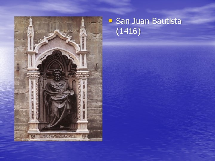  • San Juan Bautista (1416) 