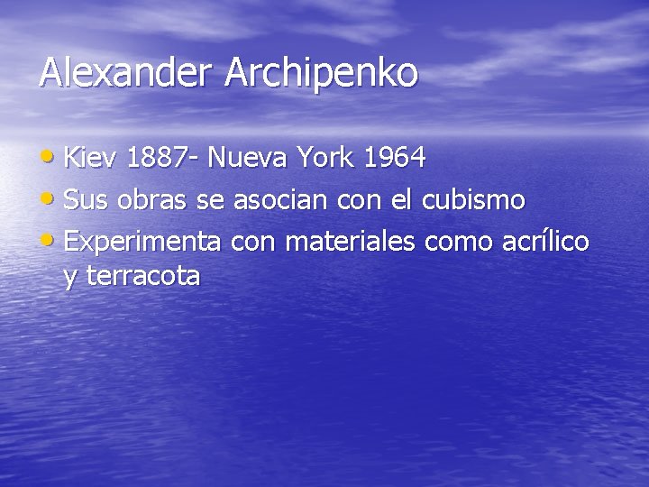 Alexander Archipenko • Kiev 1887 - Nueva York 1964 • Sus obras se asocian