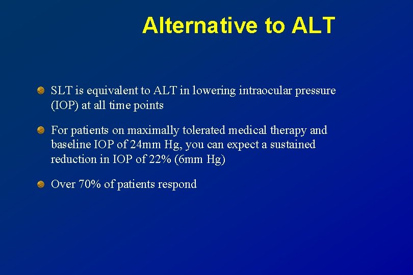 Alternative to ALT SLT is equivalent to ALT in lowering intraocular pressure (IOP) at