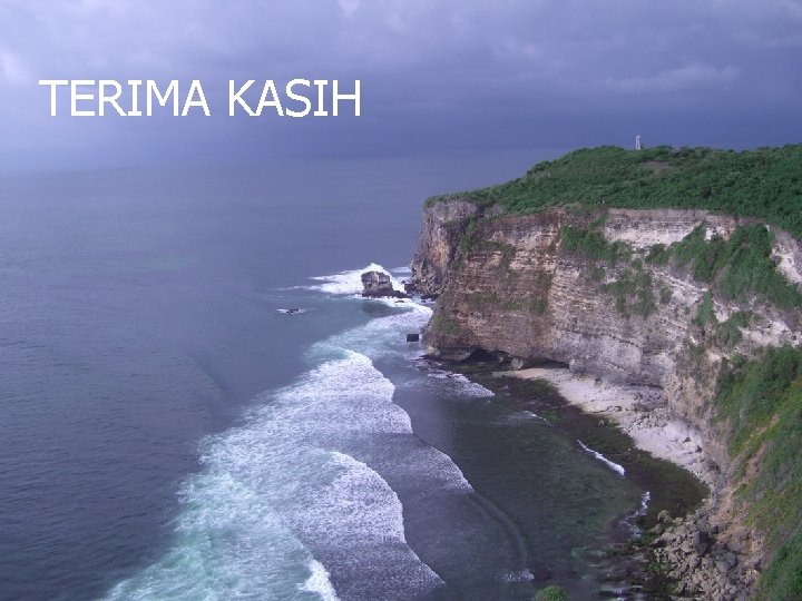 TERIMA KASIH 
