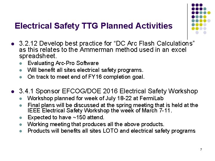 Electrical Safety TTG Planned Activities l 3. 2. 12 Develop best practice for “DC