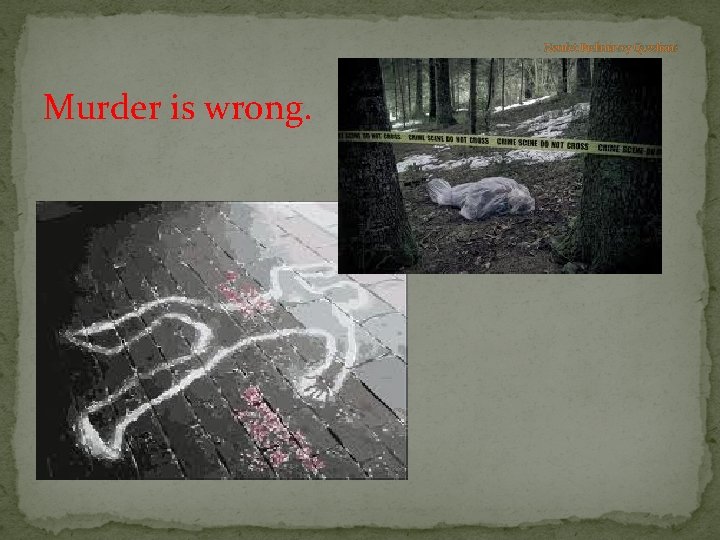 Hamlet: Preliminary Questions Murder is wrong. 