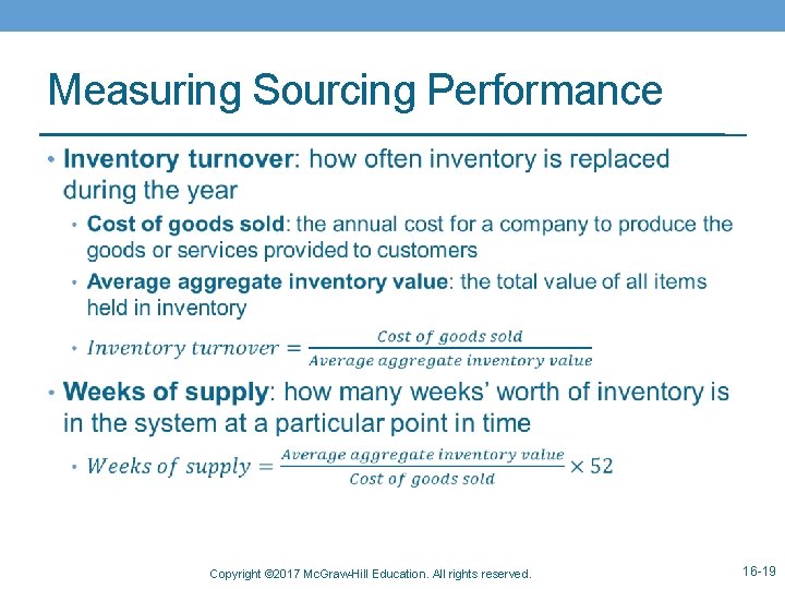 Measuring Sourcing Performance • Copyright © 2017 Mc. Graw-Hill Education. All rights reserved. 16