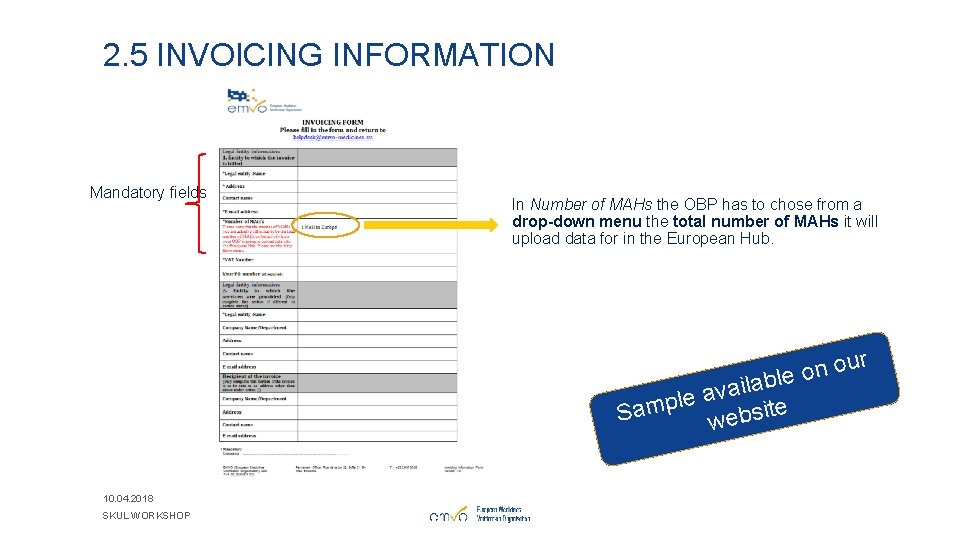 2. 5 INVOICING INFORMATION Mandatory fields In Number of MAHs the OBP has to