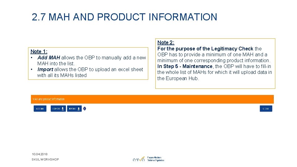 2. 7 MAH AND PRODUCT INFORMATION Note 1: • Add MAH allows the OBP