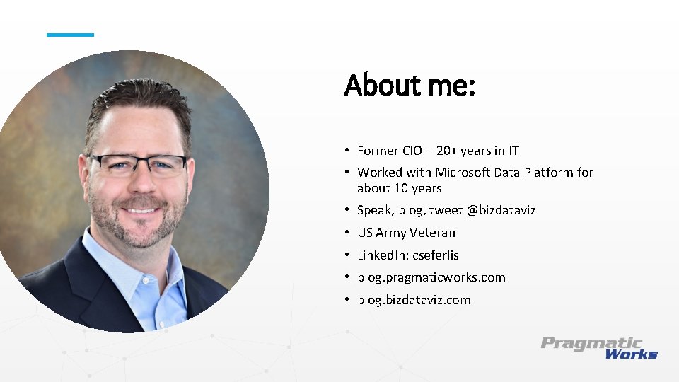 About me: • Former CIO – 20+ years in IT This is a Header