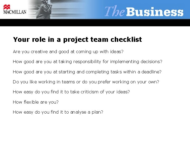 Your role in a project team checklist Are you creative and good at coming