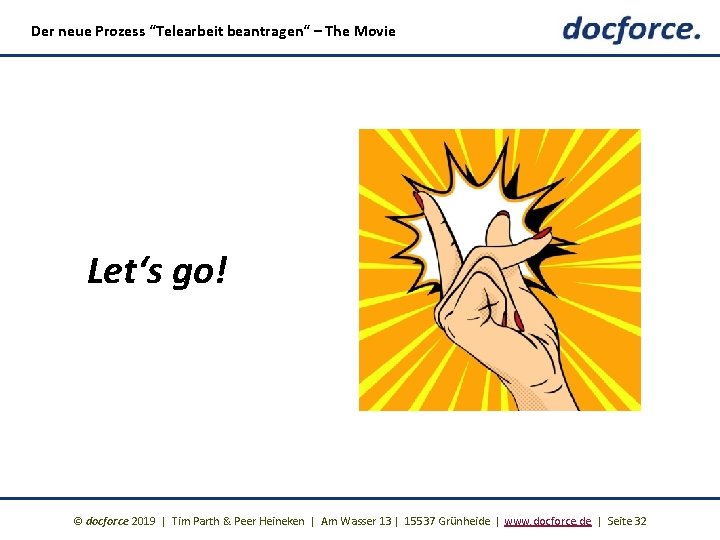 Der neue Prozess “Telearbeit beantragen“ – The Movie Let‘s go! © docforce 2019 |