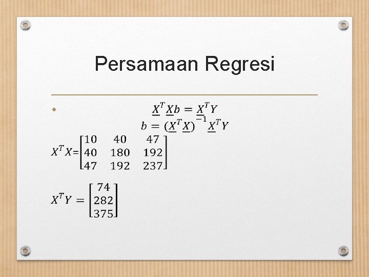 Persamaan Regresi • 