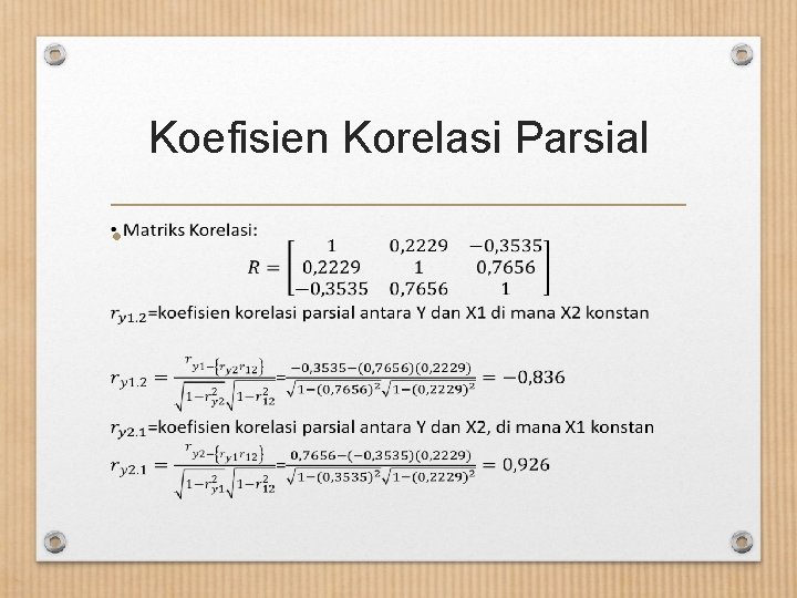Koefisien Korelasi Parsial • 