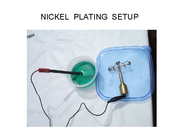 NICKEL PLATING SETUP 